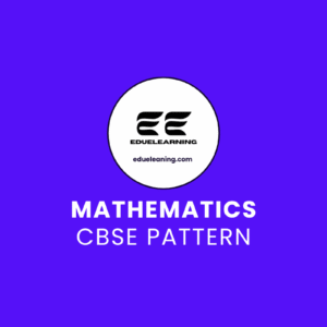 Mathematics CBSE Pattern