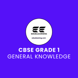 cbse grade 1 general knowledge. eduelearning pritable template