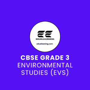 cbse grade 3 Environmental Studies (evs). eduelearning printable template
