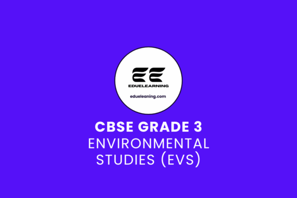 cbse grade 3 Environmental Studies (evs). eduelearning printable template