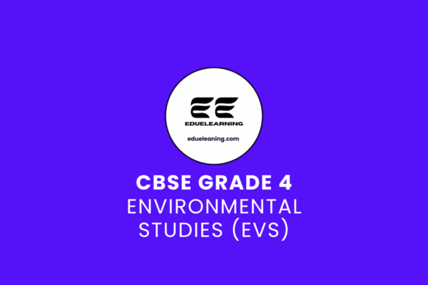 cbse grade 4 Environmental Studies (evs). eduelearning printable template