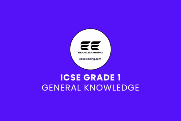 icse grade 1 General Knowledge. eduelearning pritable template
