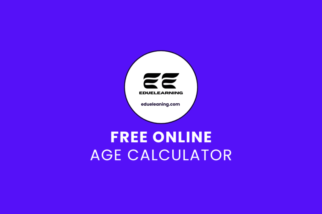 Age Calculator. eduelearning printable template
