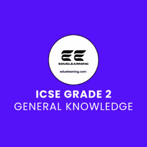 ICSE Grade 2 General Knowledge. eduelearning printable template