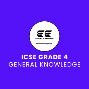 ICSE Grade 4 General Knowledge. eduelearning printable template
