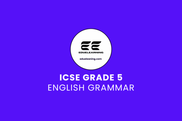 ICSE Grade 5 English Grammar. eduelearning printable template